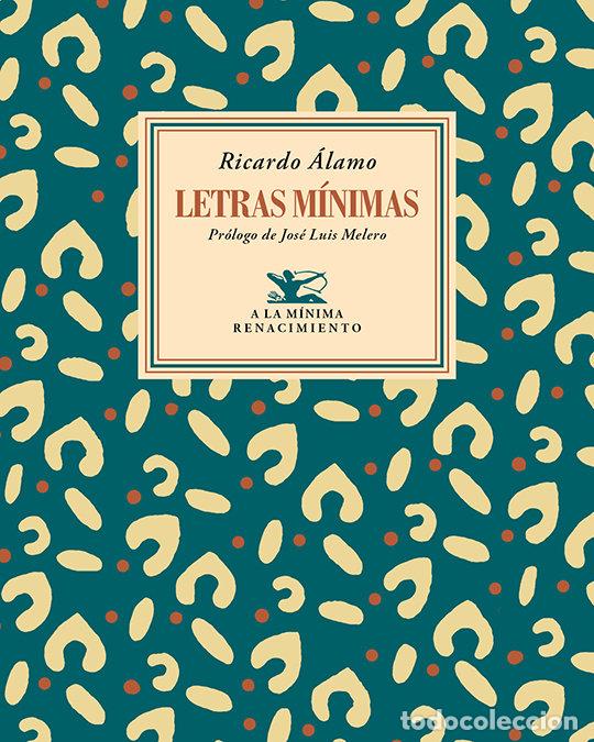 B&uuml;cher: LETRAS MINIMAS - ALAMO, RICARDO