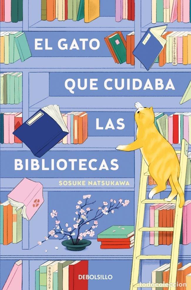 B&uuml;cher: EL GATO QUE CUIDABA LAS BIBLIOTECAS - SOSUKE NATSUKAWA