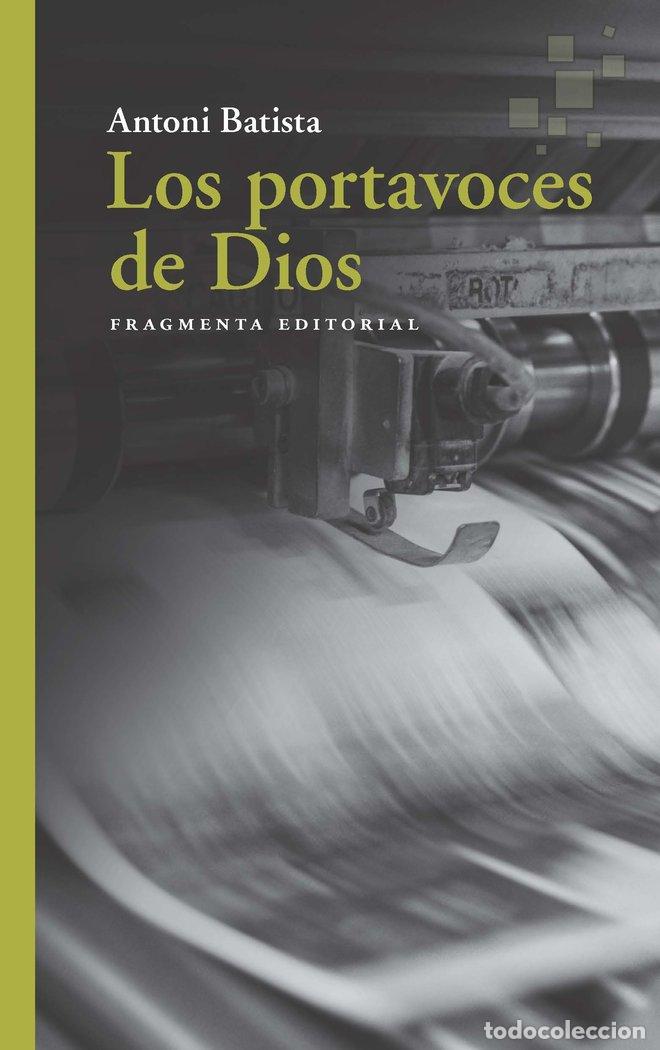 books: LOS PORTAVOCES DE DIOS - BATISTA, ANTONI