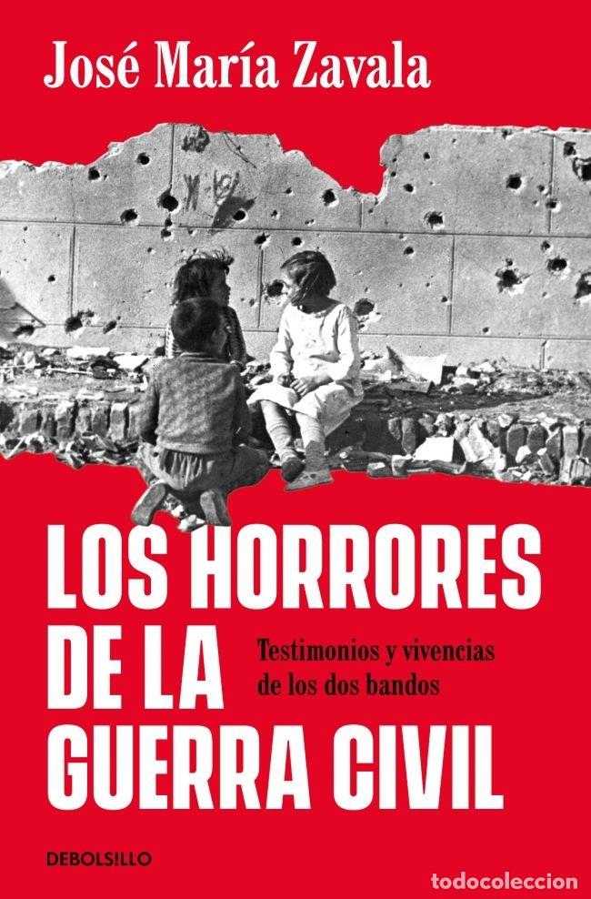 B&uuml;cher: LOS HORRORES DE LA GUERRA CIVIL - JOSE MARIA ZAVALA