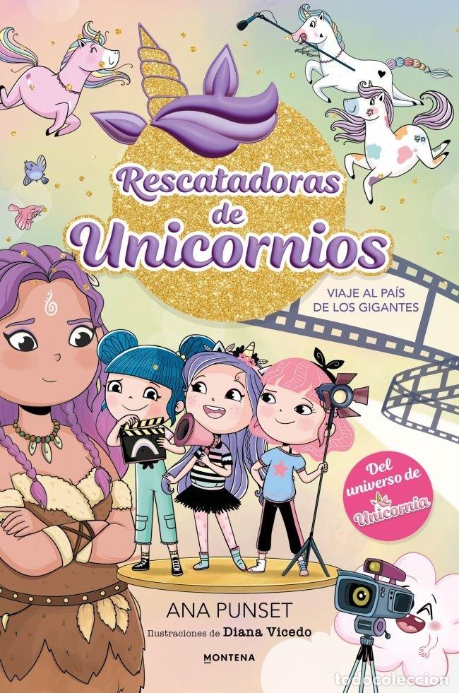 Libri: RESCATADORAS DE UNICORNIOS 10 VIAJE AL PAIS DE LOS GIGANTES - ANA PUNSET