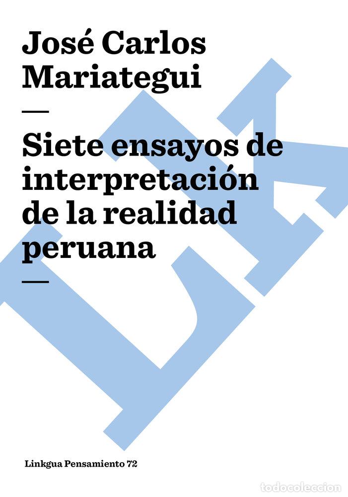 Livros: SIETE ENSAYOS DE INTERPRETACI&Oacute;N DE LA REALIDAD PERUANA - JOS&Eacute; CARLOS MARIATEGUI