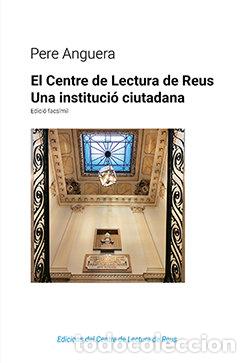 Libri: CENTRE DE LECTURA DE REUS,EL - ANGUERA, PERE