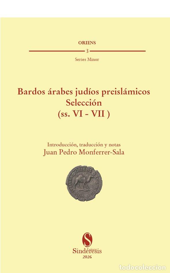 Libri: BARDOS ARABES JUDIOS PREISLAMICOS SELECCION SS VI VII - MONFERRER-SALA, JUAN PEDRO