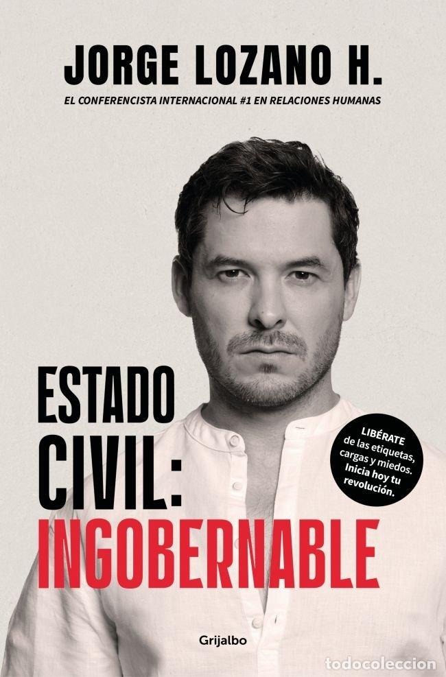 Libri: ESTADO CIVIL INGOBERNABLE - JORGE LOZANO H
