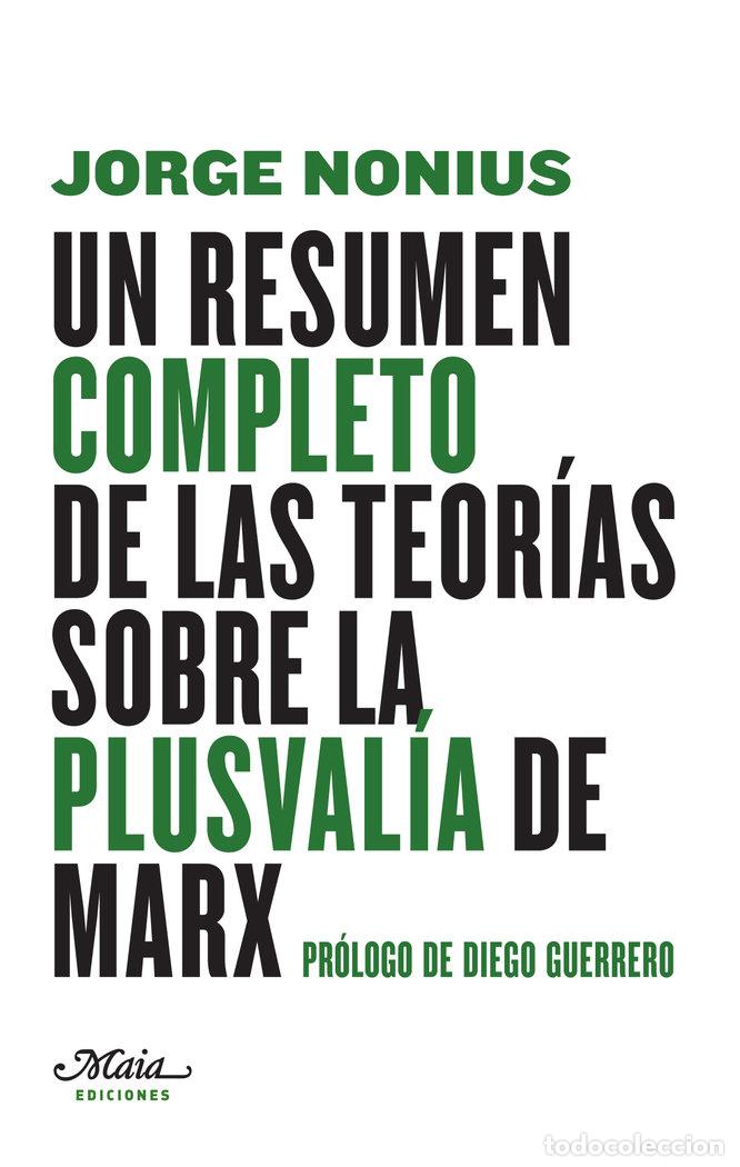 Livres: UN RESUMEN COMPLETO DE LAS TEORIAS SOBRE PLUSVALIA DE MAR - NONIUS, JORGE