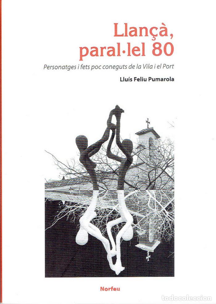 Libri: LLAN&Ccedil;, PARALLEL 8 - FELIU PUMAROLA, LLUIS