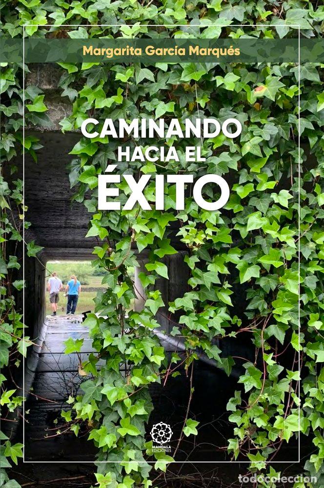 Libros: CAMINANDO HACIA EL EXITO - GARCIA MARQUES, MARGARITA