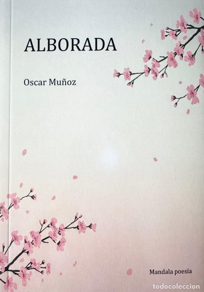 Libri: ALBORADA - MU&Ntilde;OZ, OSCAR