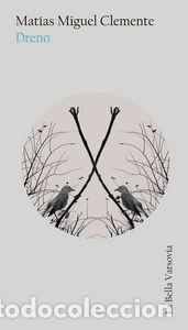 Livres: DRENO - CLEMENTE, MATIAS MIGUEL
