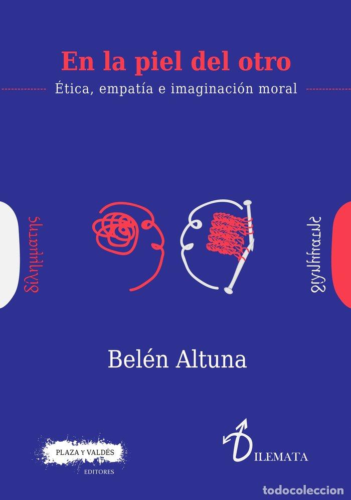 Libros: EN LA PIEL DEL OTRO - ALTUNA LIZASO, BELEN