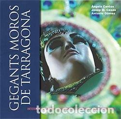 Livres: GEGANTS MOROS DE TARRAGONA - CANTOS, &middot;NGELS