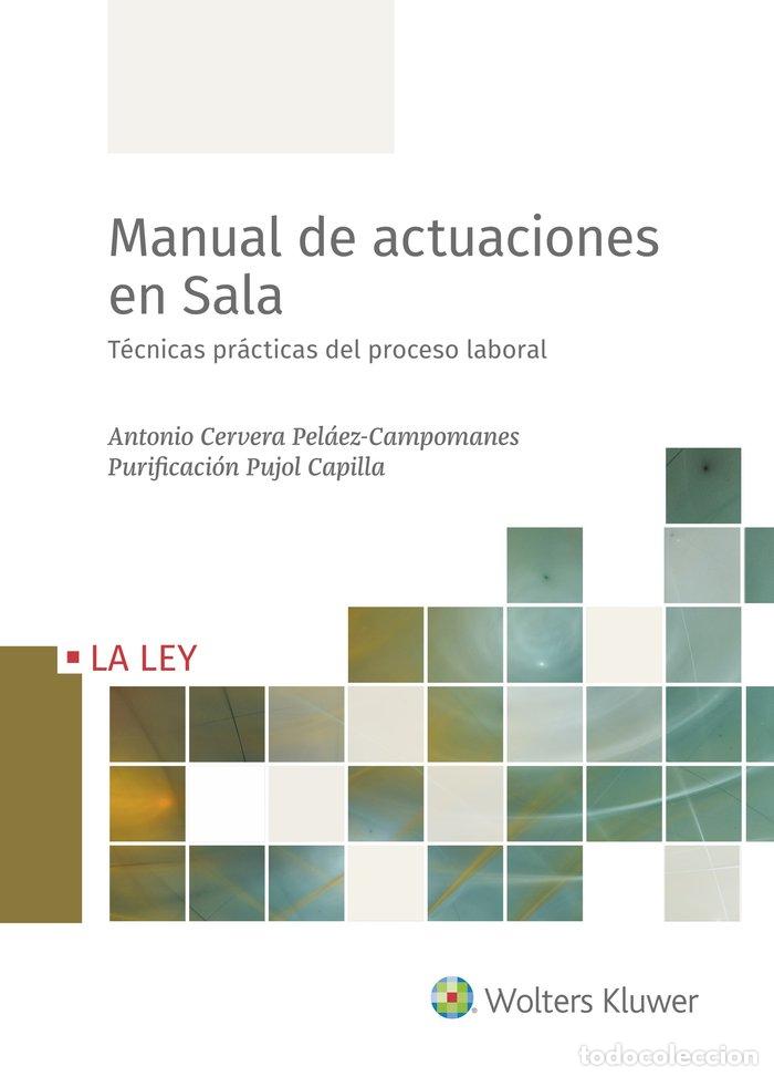Livres: MANUAL DE ACTUACIONES EN SALA TECNICAS PRACTICAS DEL PROCES - CERVERA PELAEZ-CAMPOMANES, ANTONIO