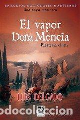 Livres: VAPOR DE DO&Ntilde;A MENCIA,EL PIRATERIA CHINA - DELGADO, LUIS