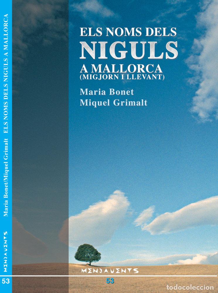 Livres: ELS NOMS DELS NIGULS A MALLORCA (MIGJORN I LLEVANT) - BONET VIDAL, MARIA
