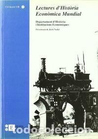books: LECTURES D'HISTORIA ECONOMICA MUNDIAL - DEPT. D'HIST&Atilde;RIA I INSTITUCIONS ECON&Atilde;MIQ