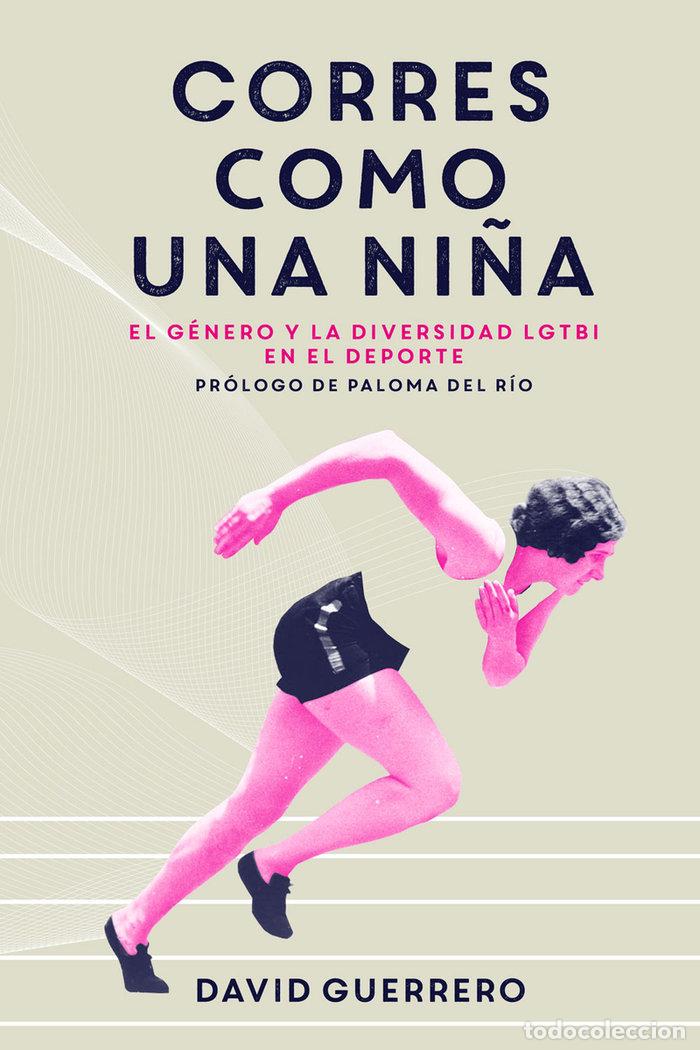 books: CORRES COMO UNA NI&Ntilde;A - GUERRERO, DAVID