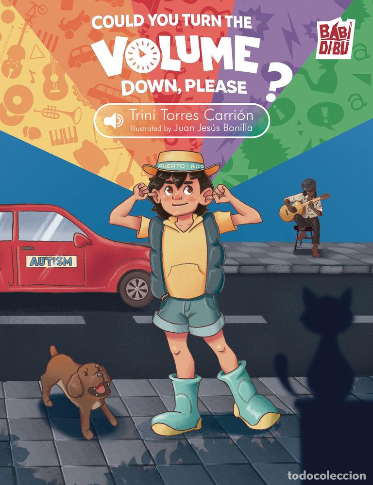 books: COULD YOU TURN THE VOLUME DOWN, PLEASE - TORRES CARRION, TRINI