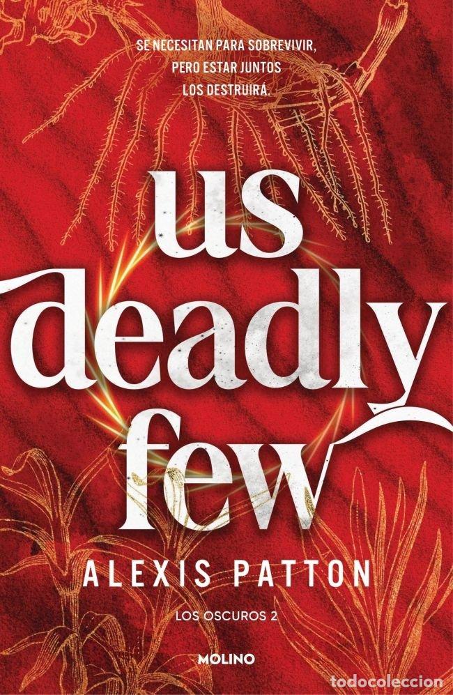 Libri: US DEADLY FEW LOS OSCUROS 2 - ALEXIS PATTON