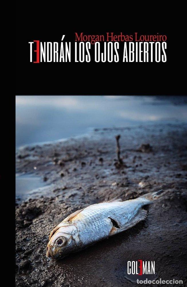B&uuml;cher: TENDRAN LOS OJOS ABIERTOS - HERVAS LOUREIRO, MORGAN