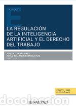 B&uuml;cher: REGULACION INTELIGENCIA ARTIFICIAL Y DERECHO DEL TRABAJO - AA.VV.