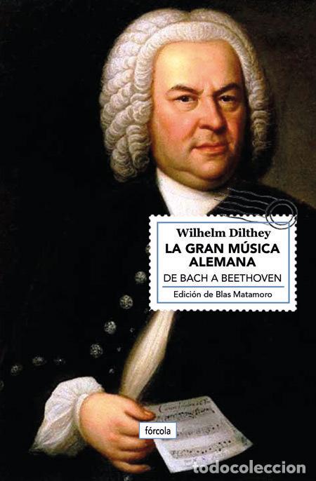 B&uuml;cher: GRAN MUSICA ALEMANA,LA - DILTHEY, WILHELM