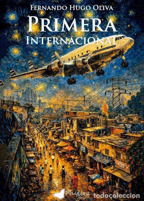 Livros: PRIMERA INTERNACIONAL - HUGO OLIVA, FERNANDO