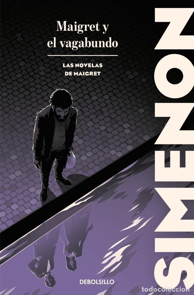 Livros: MAIGRET Y EL VAGABUNDO - GEORGES SIMENON