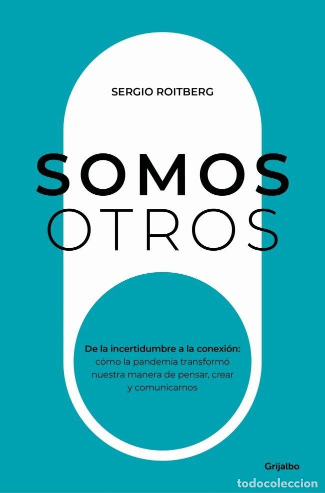 Libros: SOMOS OTROS - SERGIO ROITBERG