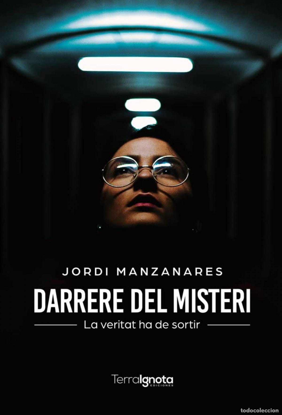 Libros: DARRERE DEL MISTERI - Manzanares, Jordi