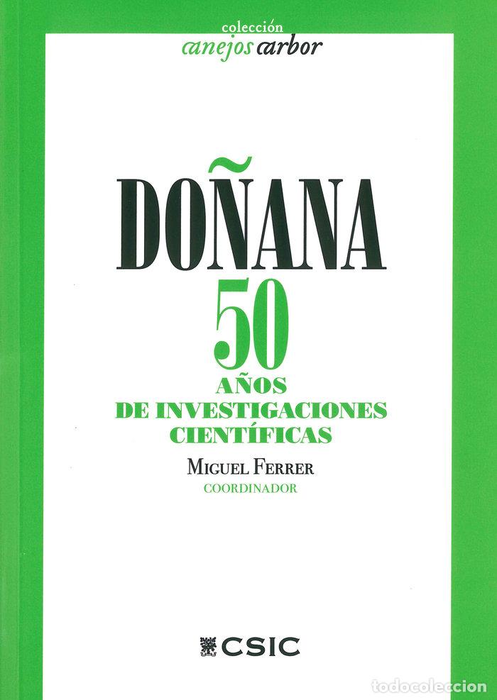 books: DO&Ntilde;ANA 50 A&Ntilde;OS DE INVESTIGACIONES CIENTIFICAS - .
