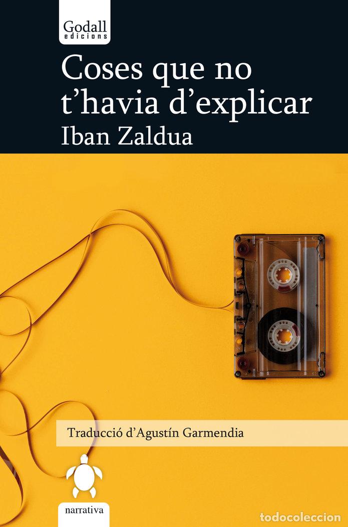 Livres: COSES QUE NO THAVIA DEXPLICAR - ZALDUA, IBAN