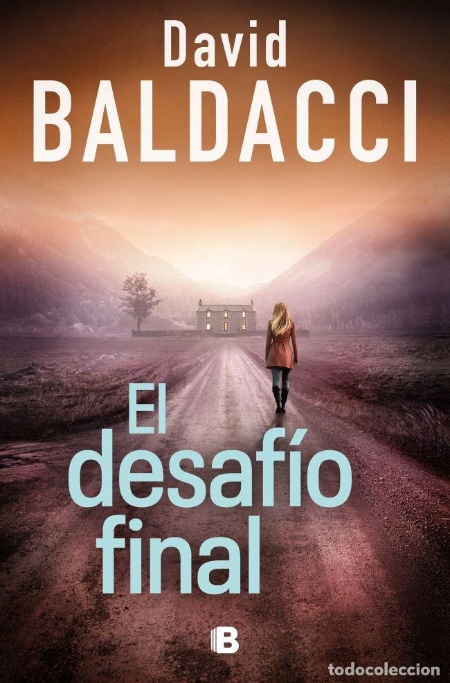 Libros: EL DESAFIO FINAL SERIE ATLEE PINE 4 - DAVID BALDACCI