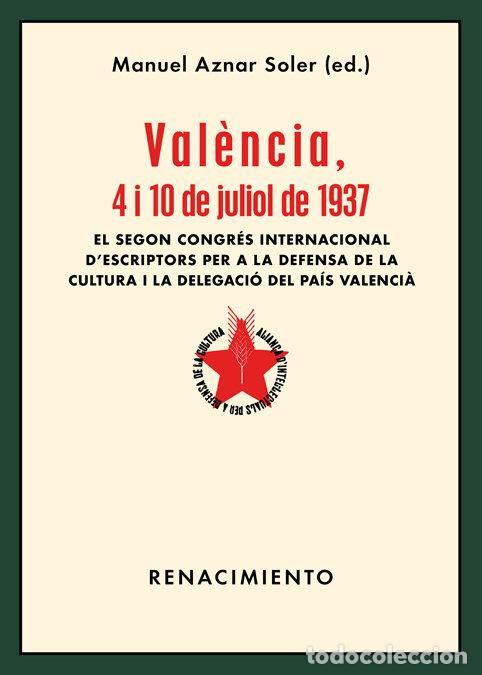 Libros: VALENCIA 4 I 10 DE JULIOL DE 1937 - CAT - AZNAR SOLER, MANUEL