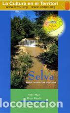 Libros: LA SELVA UNA COMARCA SERENA - CIVITAREALE, PIETRO