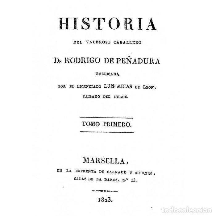 Libros: HISTORIA DEL VALEROSO CABALLERO DON RODRIGO DE PE&Ntilde;ADURA - ARIAS DE LEON, LUIS