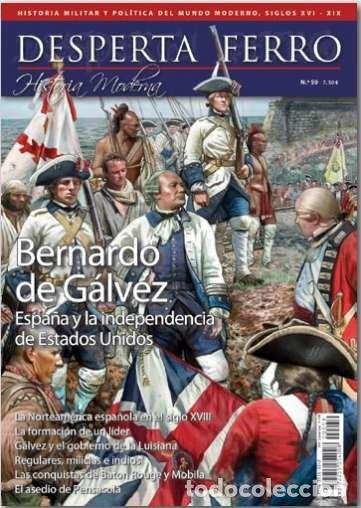 Libros: DFM 59 BERNARDO DE GALVEZ ESPA&Ntilde;A Y LA INDEPENDENCIA DE EEUU - AA.VV