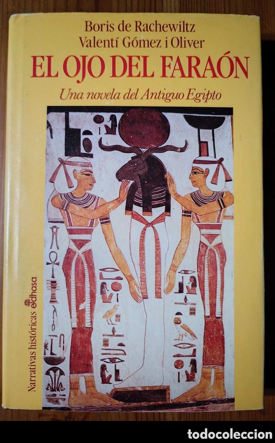 Libros: El ojo del Fara&oacute;n. Novela historica