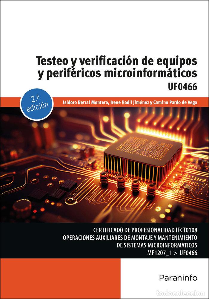 Livros: TESTEO Y VERIFICACION DE EQUIPOS Y PERIFERICOS MICROINFORMAT - BERRAL MONTERO, ISIDORO