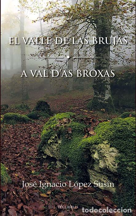 Livros: EL VALLE DE LAS BRUJAS A VAL DAS BROIXAS - .