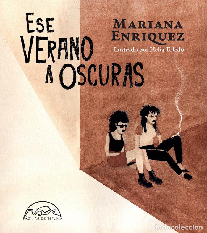 Livros: ESE VERANO A OSCURAS - ENRIQUEZ, MARIANA