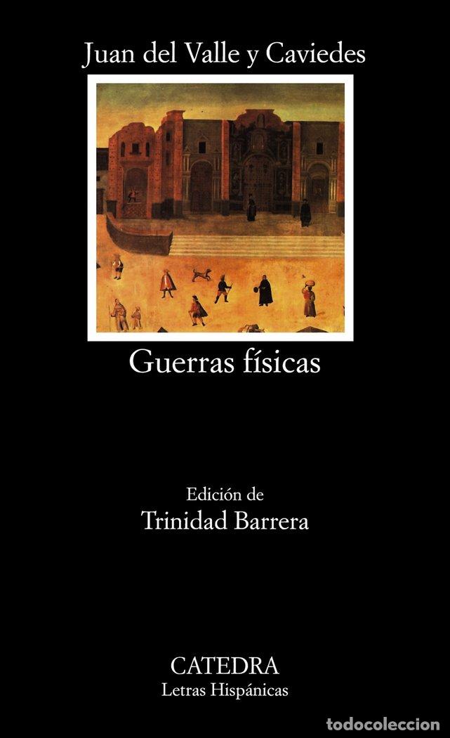 Libros: GUERRAS FISICAS - VALLE CAVIEDES, JUAN DEL