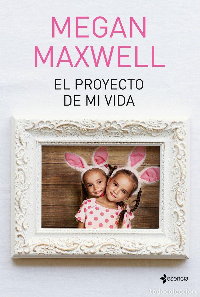 Libros: PROYECTO DE MI VIDA,EL - MAXWELL, MEGAN