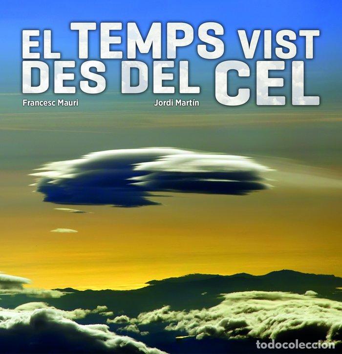 Libros: TEMPS VIST DES DEL CEL,EL - FRANCESC MAURI