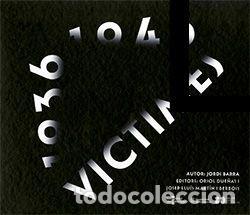 Libros: VICTIMES 1936 1945 - JORDI BARRA