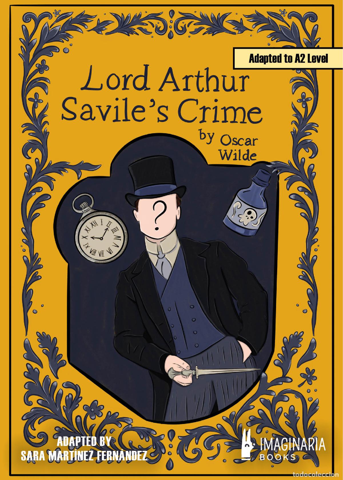 Libros: LORD ARTHUR SAVILE'S CRIME (A2 LEVEL) - Wilde, Oscar