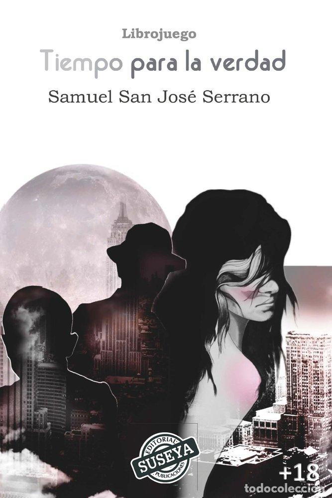 Libros: TIEMPO PARA LA VERDAD - SAN JOSE SERRANO, SAMUEL