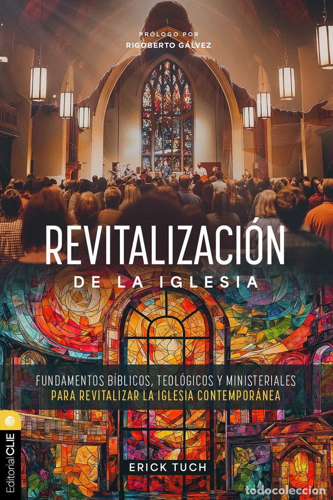 Libros: REVITALIZACION DE LA IGLESIA - TUCH TASEJ, ERICK FERNANDO