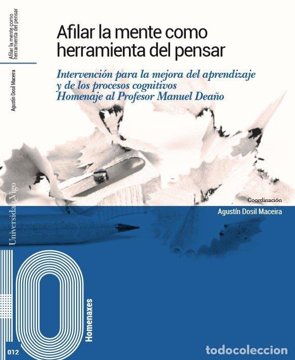 Libros: AFILAR LA MENTE COMO HERRAMIENTA DEL PENSAR - .