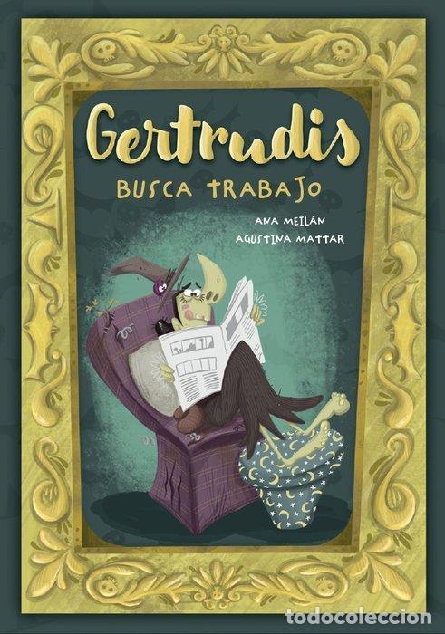 Libri: GERTRUDIS BUSCA TRABAJO - ANA MEILAN